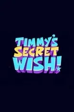 Póster de The Fairly OddParents: Timmy's Secret Wish