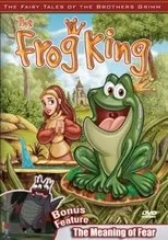 Póster de The Fairy Tales of the Brothers Grimm: The Frog King / The Meaning of Fear