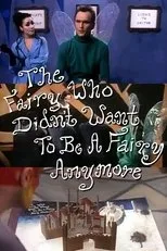 Póster de The Fairy Who Didn't Want to Be a Fairy
