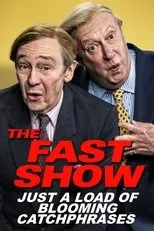 Póster de The Fast Show: Just a Load of Blooming Catchphrases