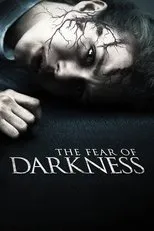 Póster de The Fear of Darkness