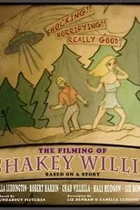 Póster de The Filming of Shakey Willis