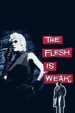 Póster de The Flesh Is Weak