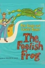 Póster de The Foolish Frog