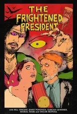 Póster de The Frightened President