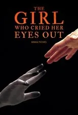Póster de The Girl Who Cried Her Eyes Out