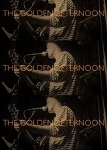 Póster de The Golden Afternoon