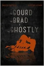 Póster de The Gourd, the Brad, and the Ghostly