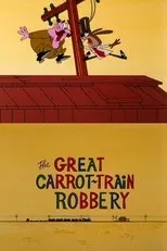 Póster de The Great Carrot-Train Robbery