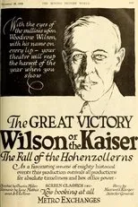 Póster de The Great Victory, Wilson or the Kaiser? The Fall of the Hohenzollerns