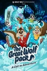 Póster de The Great Wolf Pack: A Call to Adventure