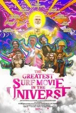 Póster de The Greatest Surf Movie in the Universe