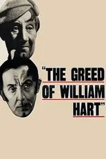 Póster de The Greed of William Hart