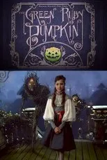 Póster de The Green Ruby Pumpkin