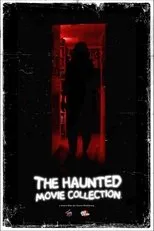 Póster de The Haunted Movie Collection