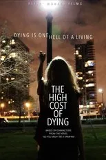 Póster de The High Cost of Dying