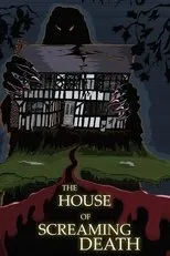 Póster de The House of Screaming Death