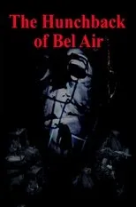 Póster de The Hunchback of Bel Air