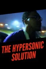 Póster de The Hypersonic Solution