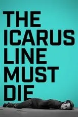 Póster de The Icarus Line Must Die