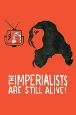 Póster de The Imperialists Are Still Alive!