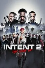Póster de The Intent 2: The Come Up