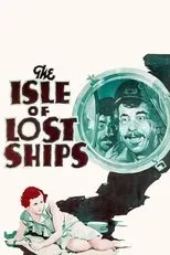Póster de The Isle of Lost Ships