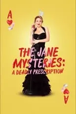 Póster de The Jane Mysteries: A Deadly Prescription