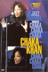 Póster de The Jazz Channel Presents Chaka Khan