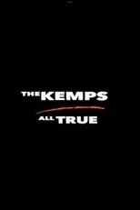 Póster de The Kemps: All True