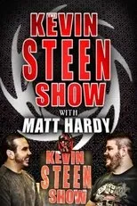 Póster de The Kevin Steen Show: Matt Hardy