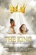 Póster de The King: A Christmas Story from a Heavenly Perspective