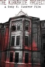 Póster de The Kirkbride Project