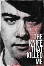 Póster de The Knife That Killed Me