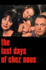 Póster de The Last Days of Chez Nous