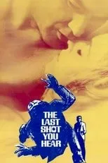 Póster de The Last Shot You Hear
