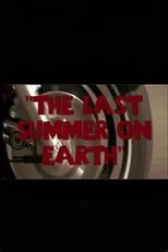 Póster de The Last Summer on Earth