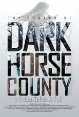 Póster de The Legend of DarkHorse County