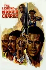 Póster de The Legend of Nigger Charley