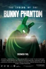 Póster de The Legend of the Bunny Phantom