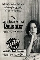 Póster de The Less Than Perfect Daughter