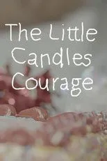 Póster de The Little Candles Courage