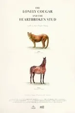 Póster de The Lonely Cougar and the Heartbroken Stud