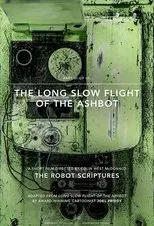 Póster de The Long Slow Flight of the Ashbot