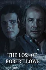 Póster de The Loss of Robert Lowe
