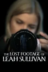 Póster de The Lost Footage of Leah Sullivan