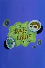 Póster de The Louie N' Louie Show
