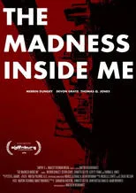 Póster de The Madness Inside Me