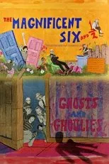 Póster de The Magnificent Six and ½: Ghosts and Ghoulies