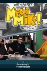 Póster de The Making of Mega Mike!: The Movie!